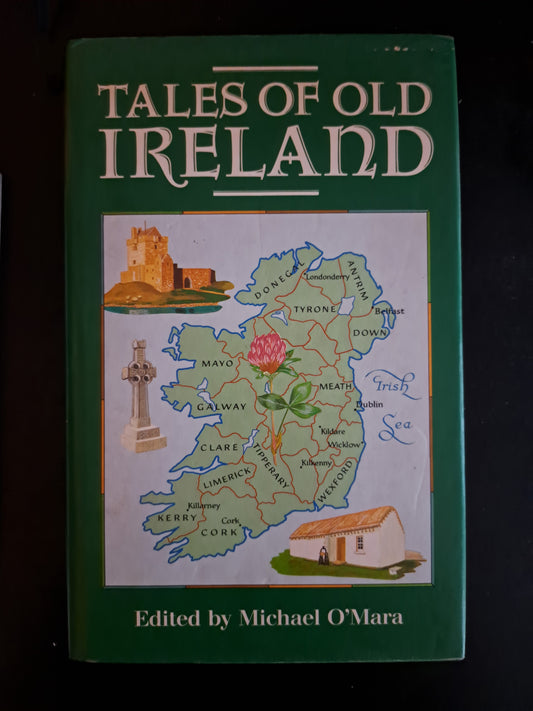 Tales of Old Ireland - Michael O Mara (Ed.)