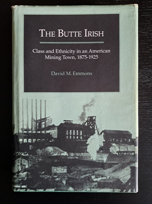The Butte Irish David M. Emmons